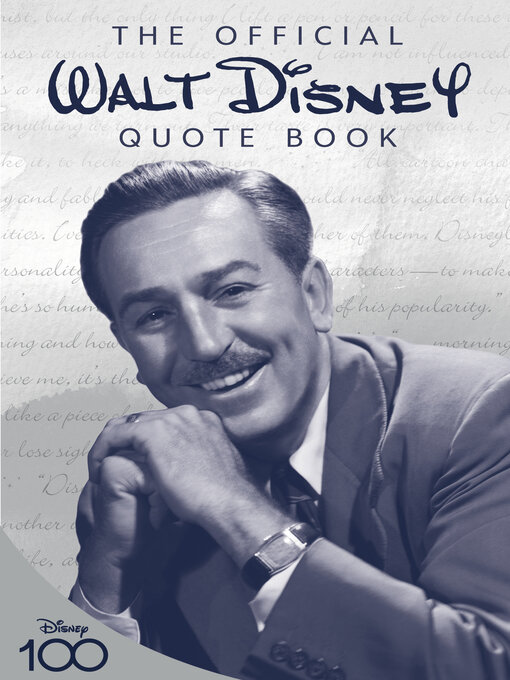 Title details for The Official Walt Disney Quote Book by Walter E. Disney - Available